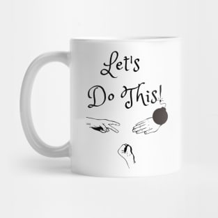 Let's Do This! (MD23GM003) Mug